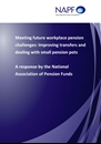 Meeting Future Workplace Pension Challenges – an NAPF response